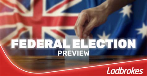 ladbrokes federal election|Australian Federal Election Betting Odds .